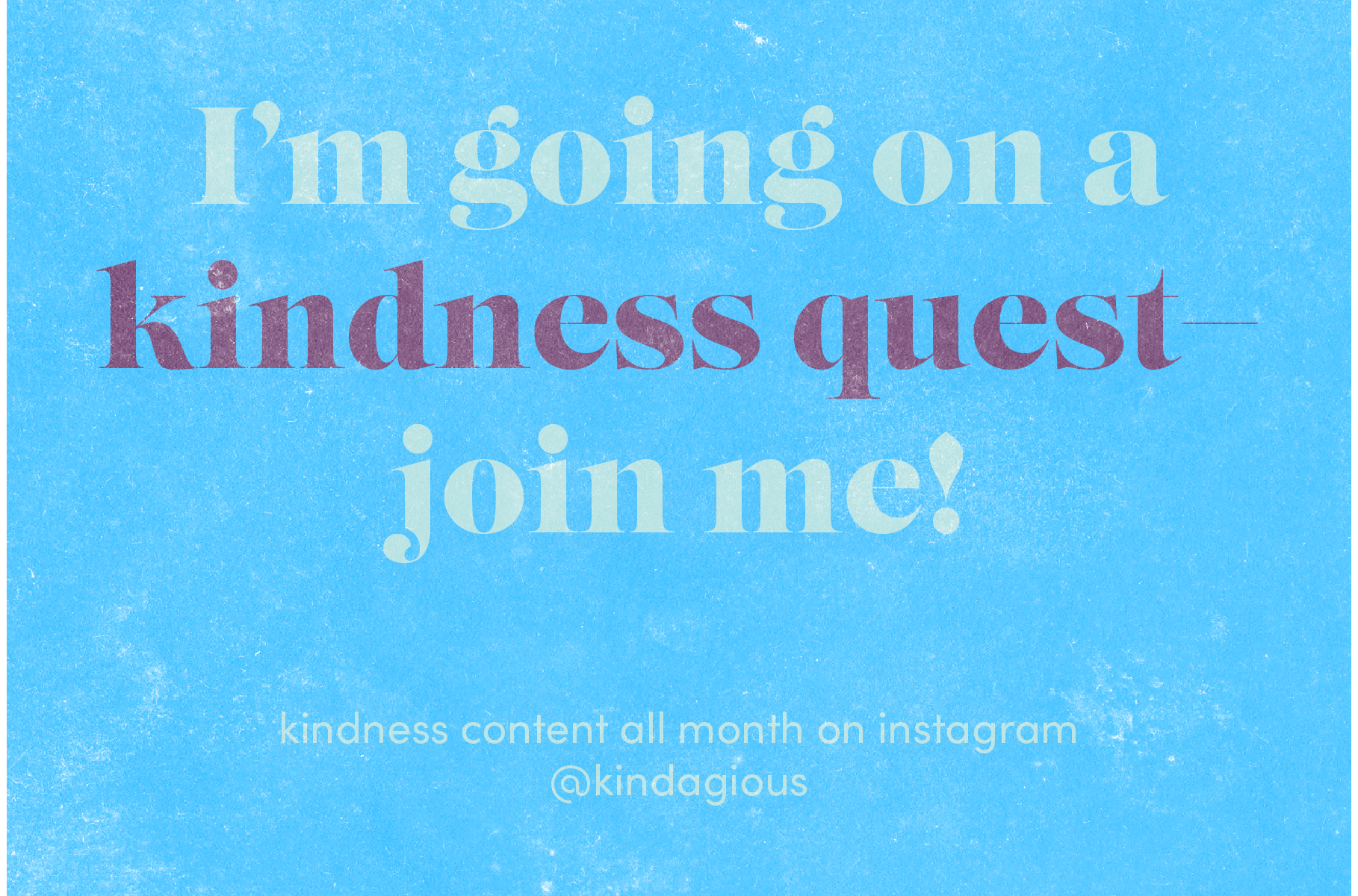 Kindness Quest